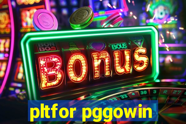 pltfor pggowin